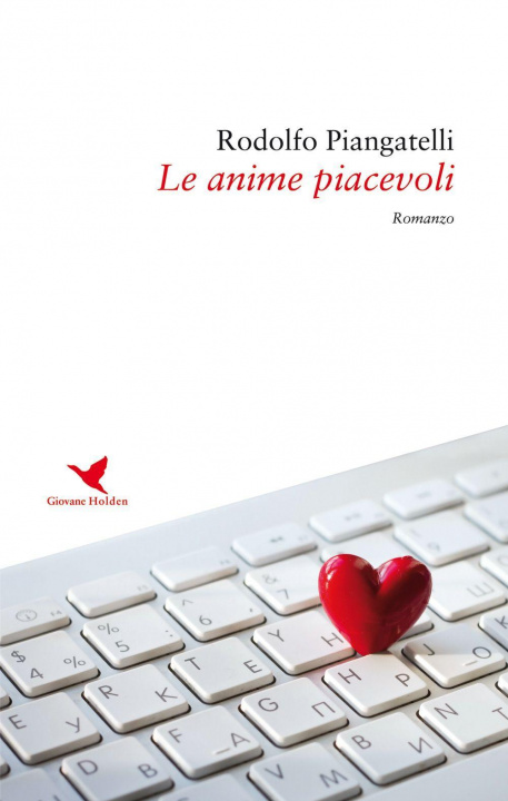 Knjiga Le anime piacevoli Rodolfo Piangatelli