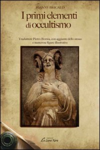 Kniha I primi elementi di occultismo Joanny Bricaud