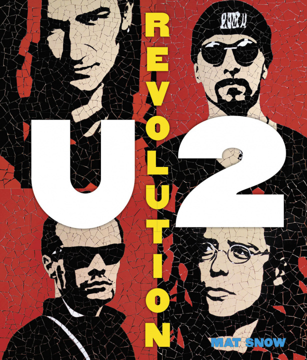 Könyv U2 revolution Mat Snow