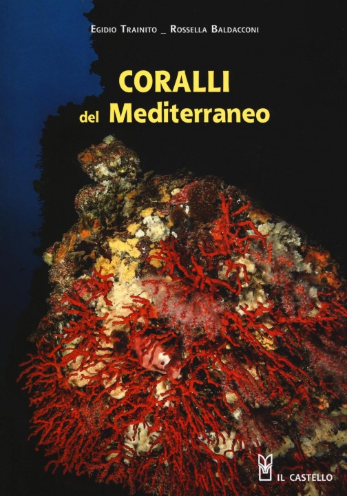 Könyv Coralli del Mediterraneo Rossella Baldacconi