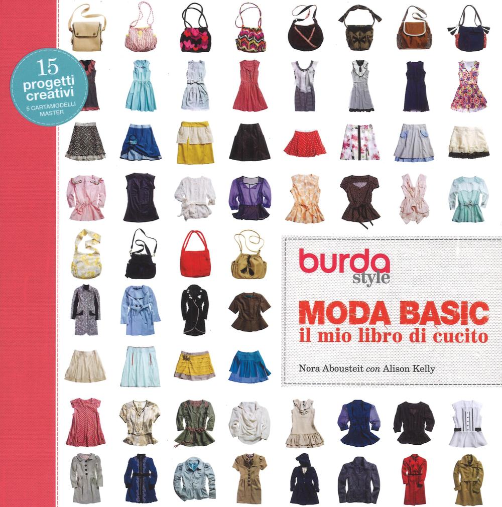 Book Moda basic. Il mio libro di cucito. Burda style Nora Abousteit