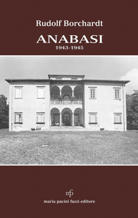 Книга Anabasi. 1943-1945 Rudolf Borchardt