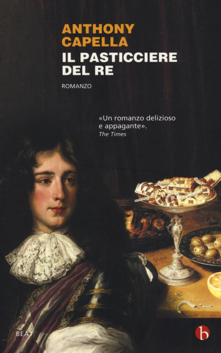 Buch Il pasticciere del re Anthony Capella