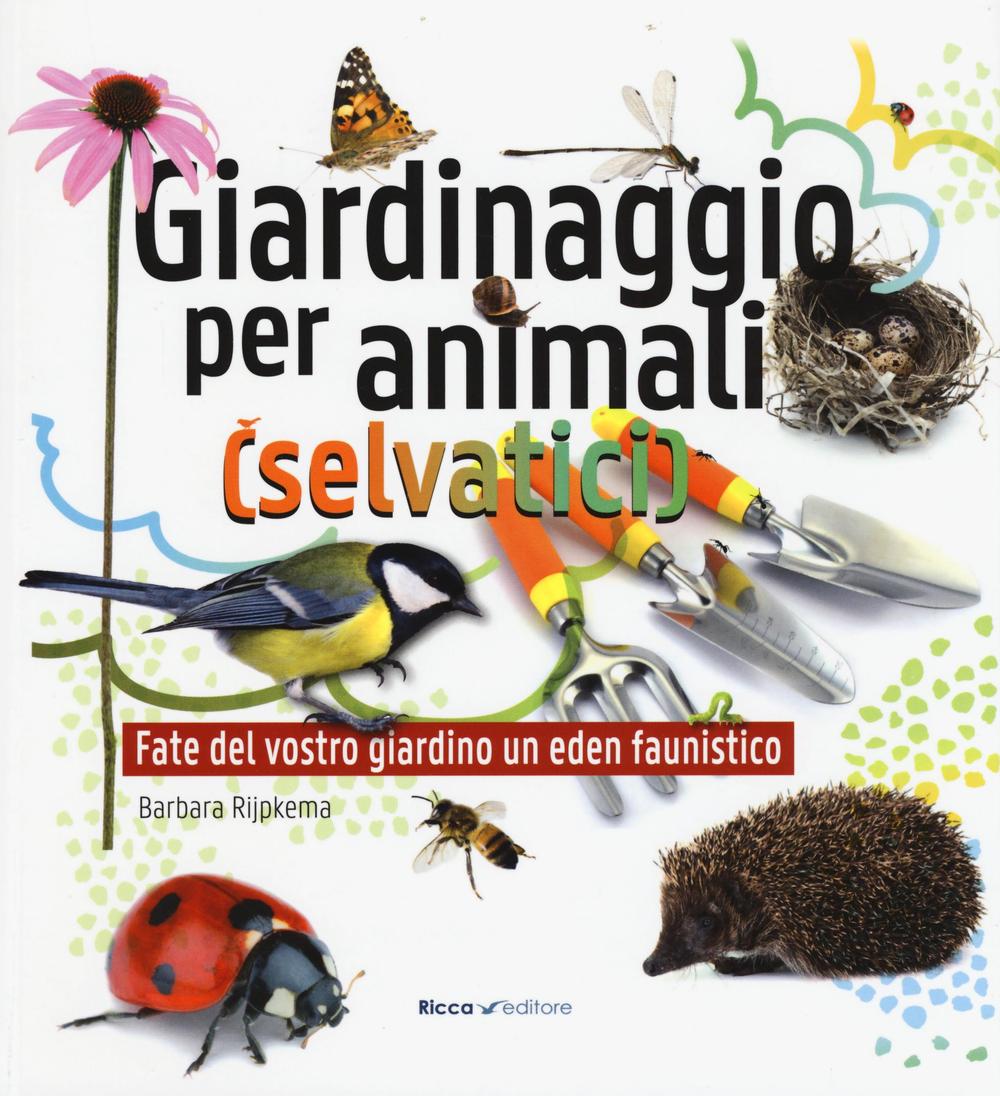 Carte Giardinaggio per animali (selvatici) Barbara Rijpkema