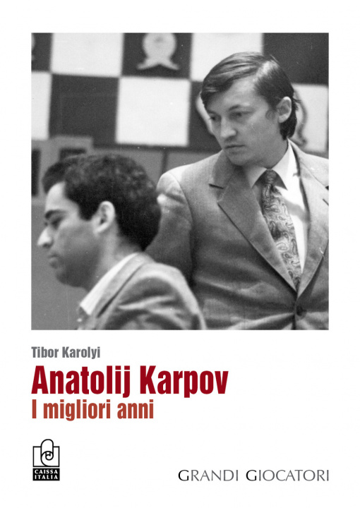 Kniha Anatolij Karpov. I migliori anni 