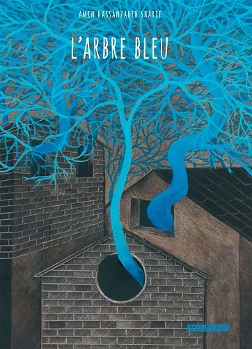 Könyv L'arbre bleu Amin Hassanzadeh Sharif