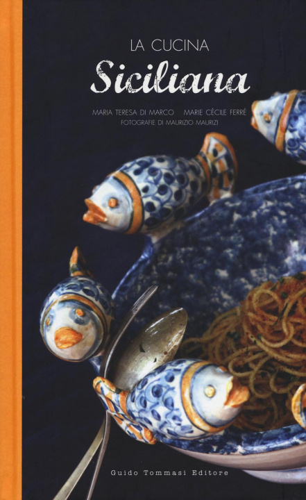 Книга La cucina siciliana Maria Teresa Di Marco