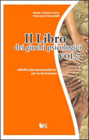 Livre Il libro dei giochi psicologici M. Caterina Boria