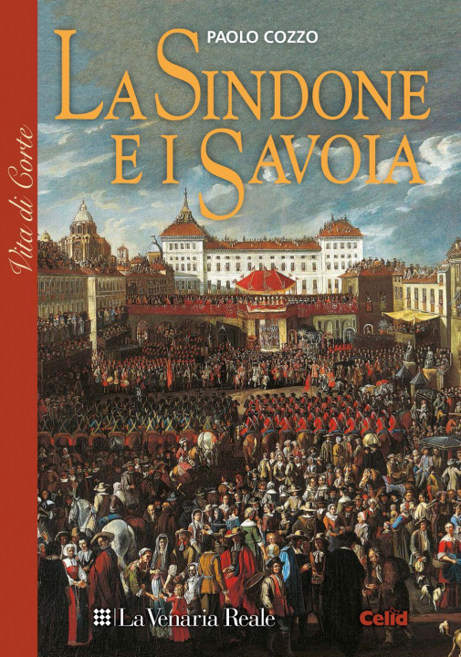 Knjiga La sindone e i Savoia Paolo Cozzo
