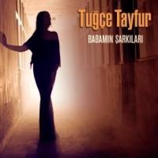 Audio Babamin Sarkilari Tugce Tayfur