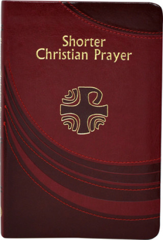 Carte Shorter Christian Prayer I. C. E. L.