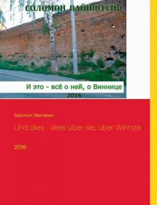 Kniha Und dies - alles uber sie, uber Winniza Salomon Weinstein