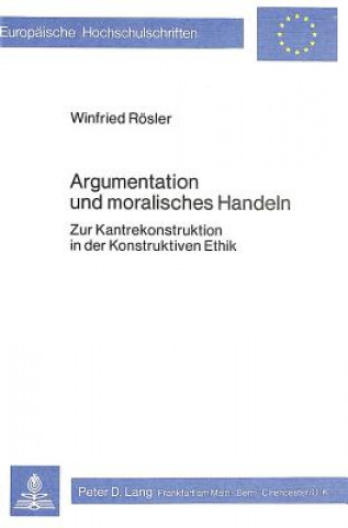 Carte Argumentation und moralisches Handeln Winfried Rösler