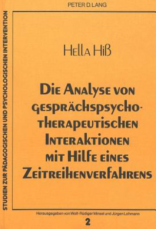 Carte Die Analyse von gespraechspsychotherapeutischen Interaktionen mit Hilfe eines Zeitreihenverfahrens Hella Hiss