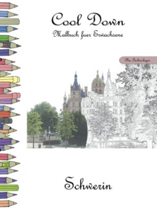 Книга Cool Down - Malbuch für Erwachsene: Schwerin [Plus Farbvorlage] York P. Herpers