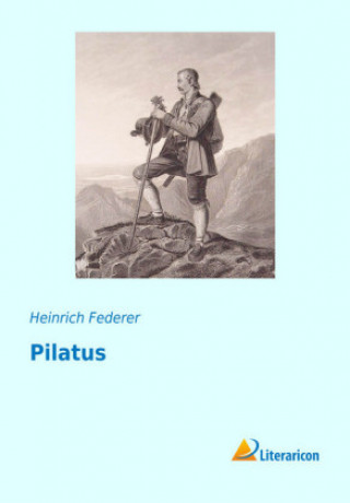 Knjiga Pilatus Heinrich Federer
