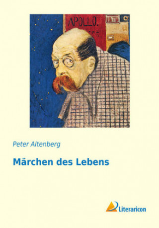 Libro Märchen des Lebens Peter Altenberg