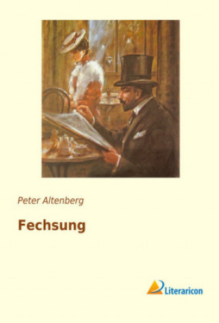 Knjiga Fechsung Peter Altenberg