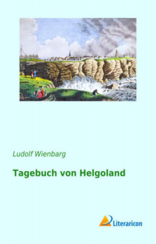 Book Tagebuch von Helgoland Ludolf Wienbarg