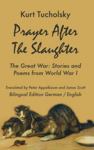 Kniha Prayer After the Slaughter Kurt Tucholsky