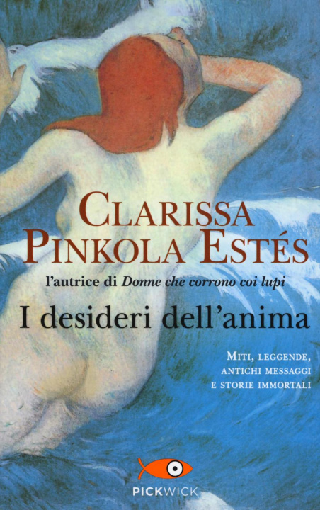 Könyv I desideri dell'anima Clarissa Pinkola Estés