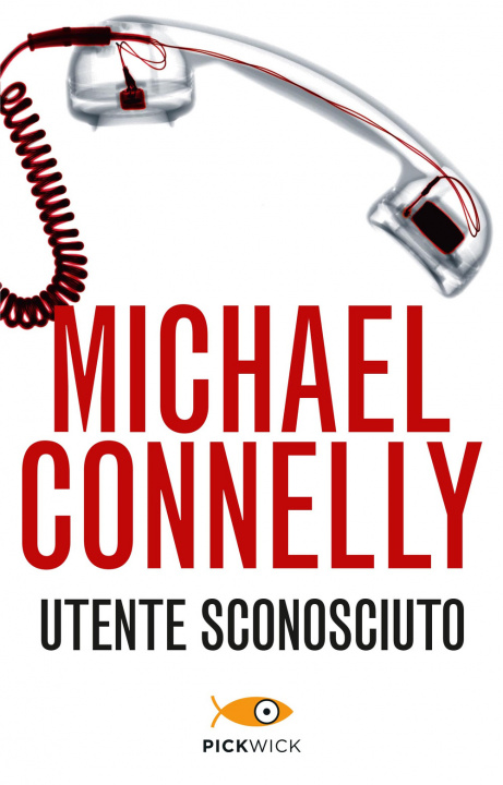 Libro Utente sconosciuto Michael Connelly