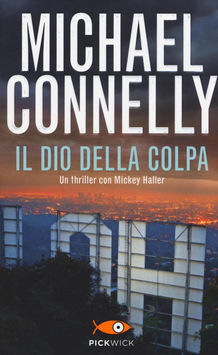 Könyv Il dio della colpa Michael Connelly