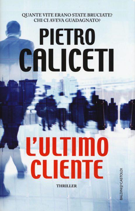 Knjiga L'ultimo cliente Pietro Caliceti