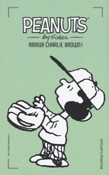 Livre Arriva Charlie Brown! Charles M. Schulz