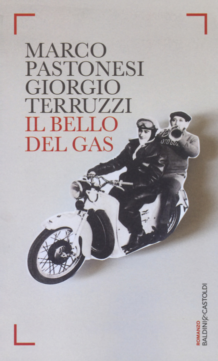 Carte Il bello del gas Marco Pastonesi