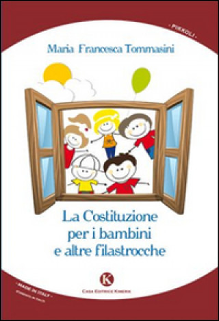 Livre La costituzione per i bambini e altre filastrocche M. Francesca Tommasini