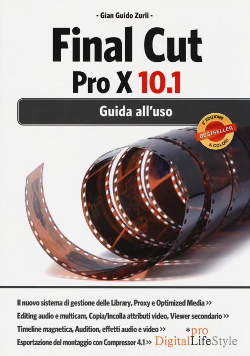 Könyv Final Cut Pro X 10.1. Guida all'uso Gian Guido Zurli