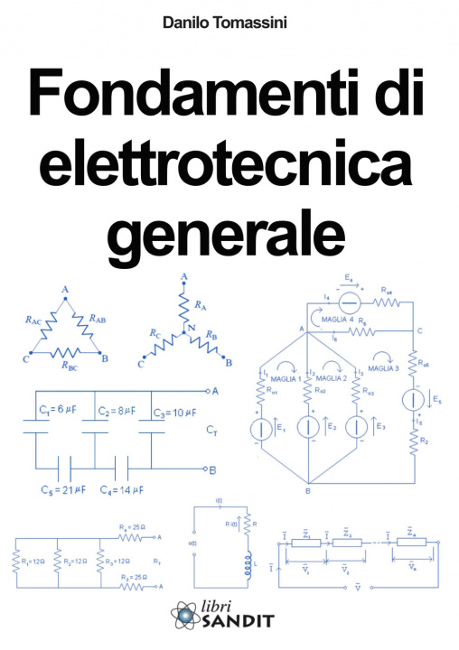 Kniha Fondamenti di elettrotecnica generale Danilo Tomassini