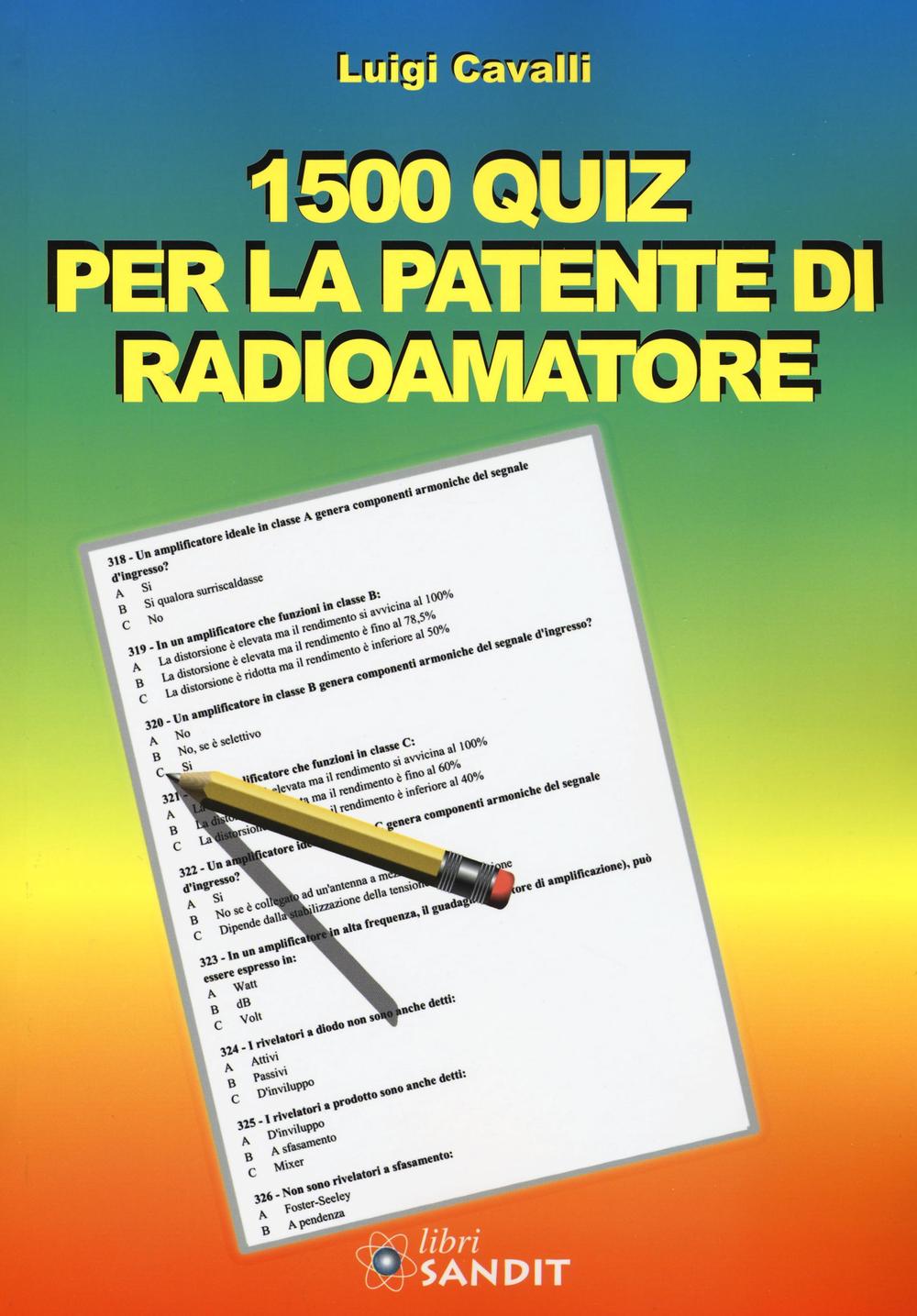 Kniha 1500 quiz per la patente di radioamatore Luigi Cavalli