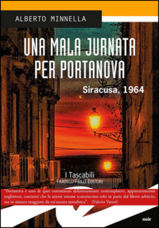 Książka Una mala jurnata per Portanova. Siracusa, 1964 Alberto Minnella