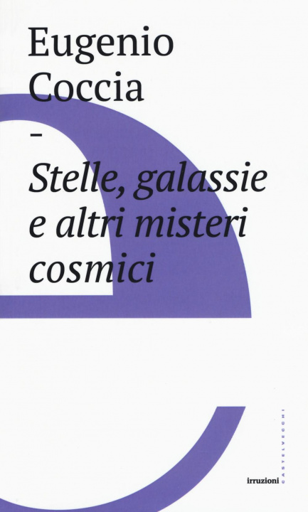 Könyv Stelle, galassie e altri misteri cosmici Eugenio Coccia