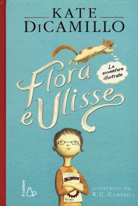 Книга Flora e Ulisse. Le avventure illustrate Kate DiCamillo