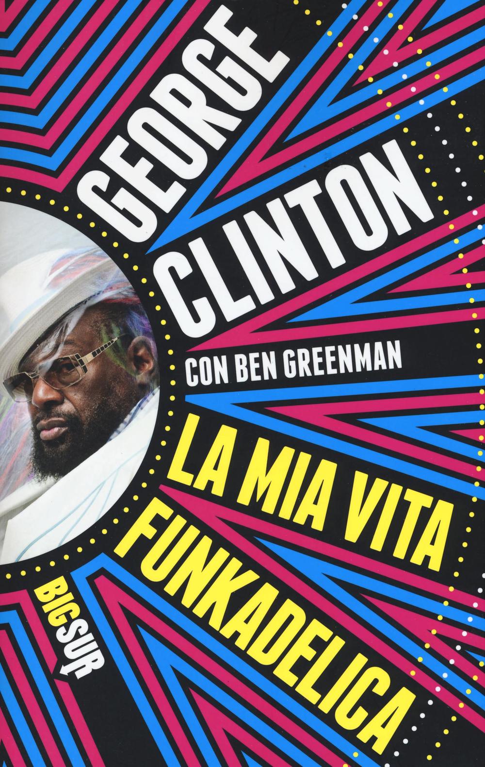 Kniha La mia vita funkadelica George Clinton