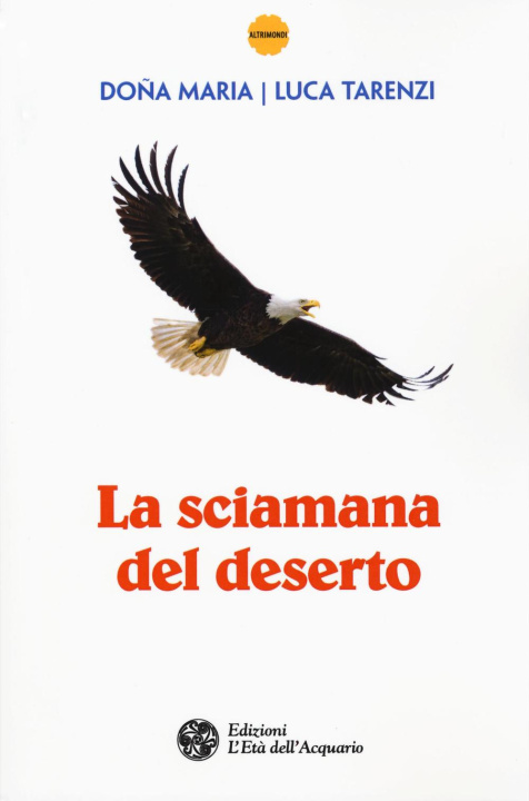 Boek La sciamana del deserto Doña Maria