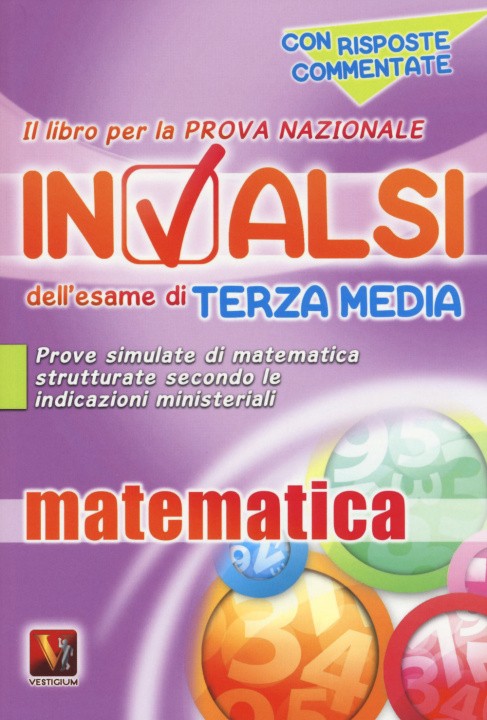 Buch Il libro per la prova nazionale INVALSI dell'esame di terza media. Matematica. Per la Scuola media 