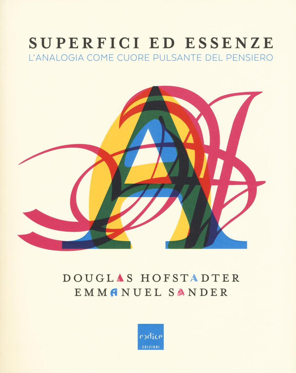 Kniha Superfici ed essenze. L'analogia come cuore pulsante del pensiero Douglas R. Hofstadter