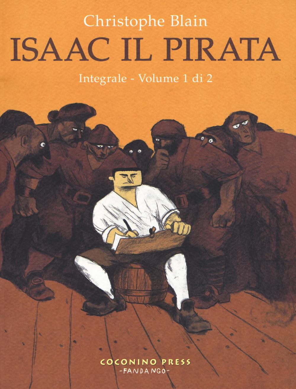 Книга Isaac il pirata. L'integrale Christophe Blain