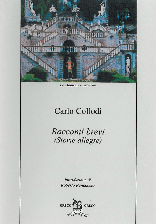 Könyv Racconti brevi. Storie allegre Carlo Collodi