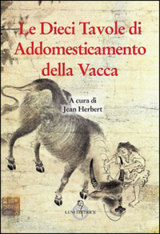 Könyv Le dieci tavole di addomesticamento della vacca J. Herbert