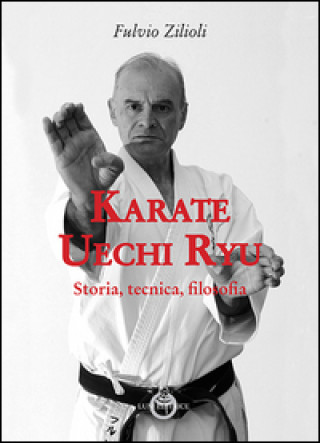 Kniha Karate Uechi ryu Fulvio Zilioli
