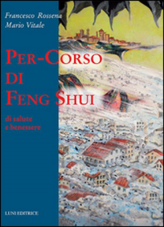 Kniha Per-corso di Feng Shui Francesco Rossena