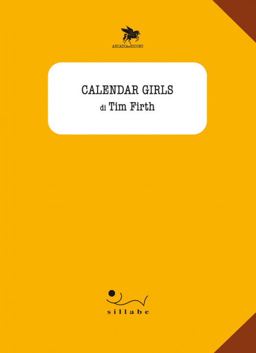 Kniha Calendar girls Tim Firth