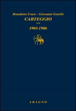 Kniha Carteggio Benedetto Croce