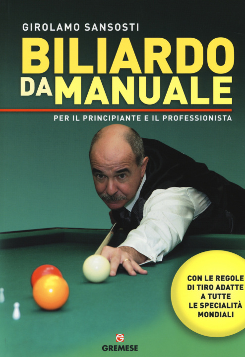 Buch Biliardo da manuale per il principiante e il professionista Girolamo Sansosti