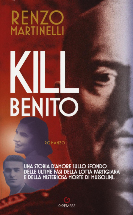 Knjiga Kill Benito Renzo Martinelli